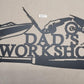 CLEARANCE 50% OFF (SC017) - Dad's Workshop Sign,  Black - 24" wide
