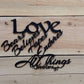 Love Bears Believes Hope Endures All Things - 15" Wide