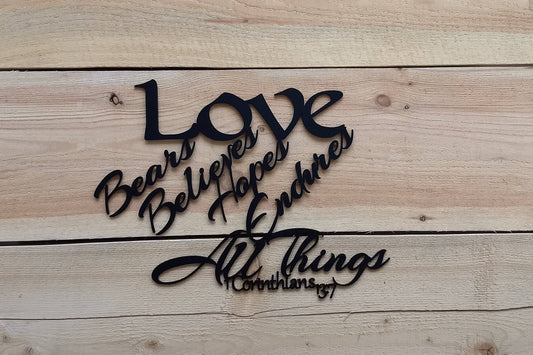 Love Bears Believes Hope Endures All Things - 15" Wide