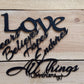 Love Bears Believes Hope Endures All Things - 15" Wide