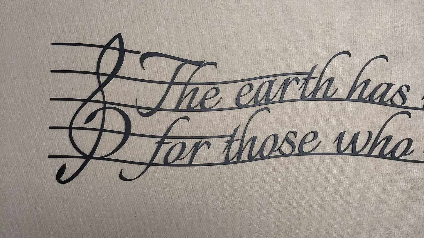 Music Quote "The Earth Has Music", All Black, 30" wide